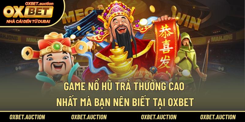 Game nổ hũ trả thưởng cao
